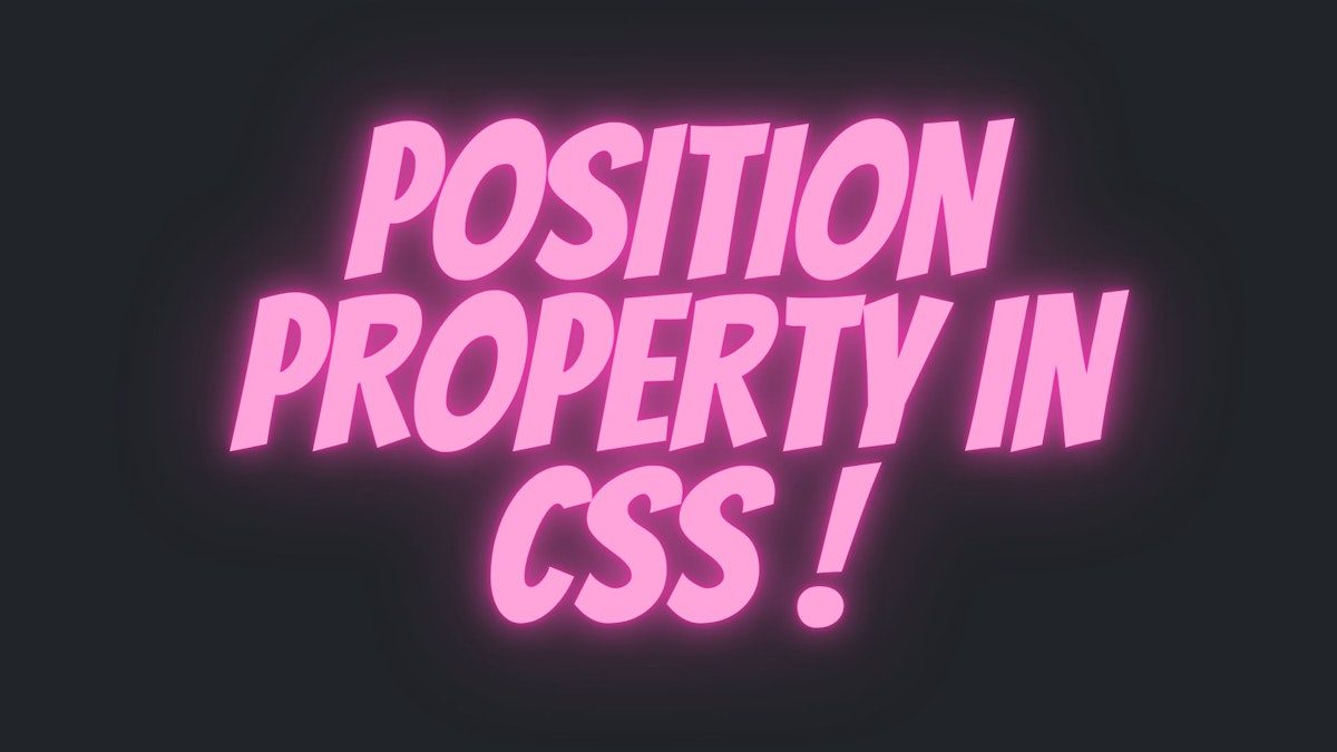featured image - Position Layout property in CSS