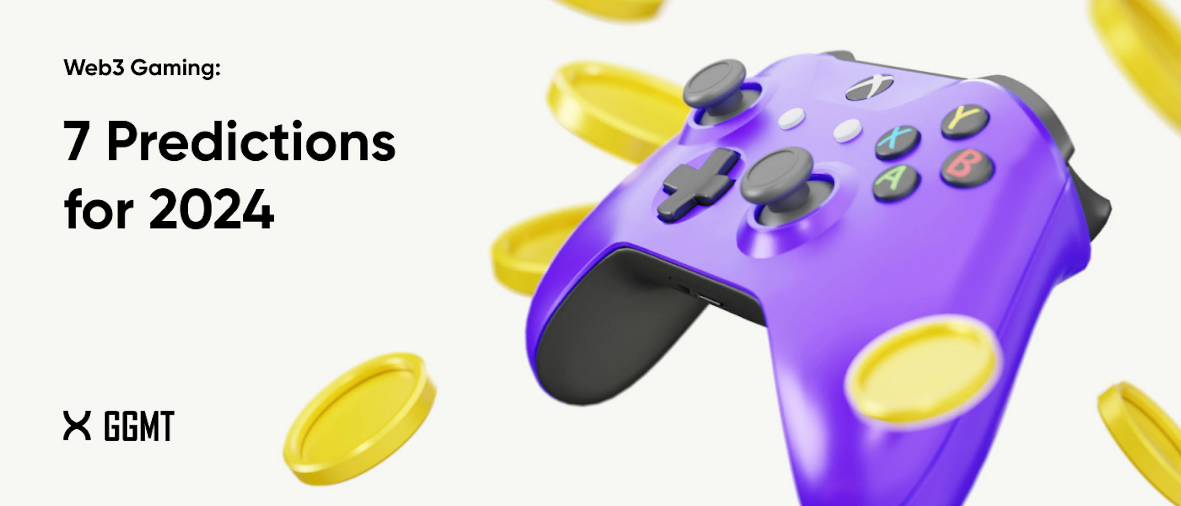 featured image - Web3 Gaming: 7 Predictions for 2024