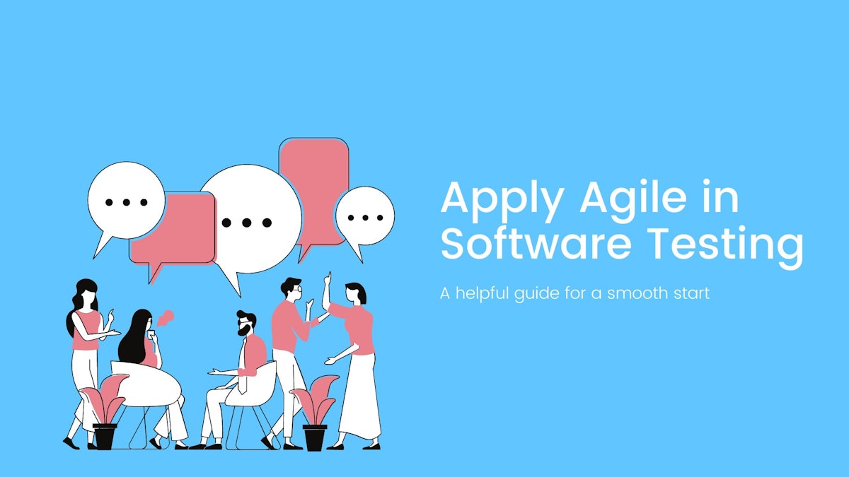 featured image - The Relationship Between Agile Approaches and Automation Testing