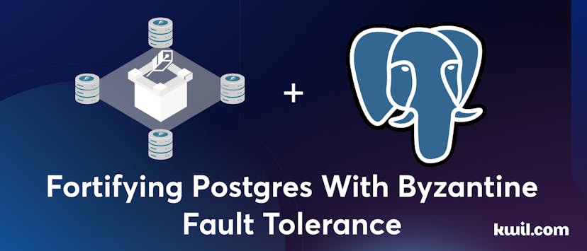 /fortifying-postgres-with-byzantine-fault-tolerance feature image