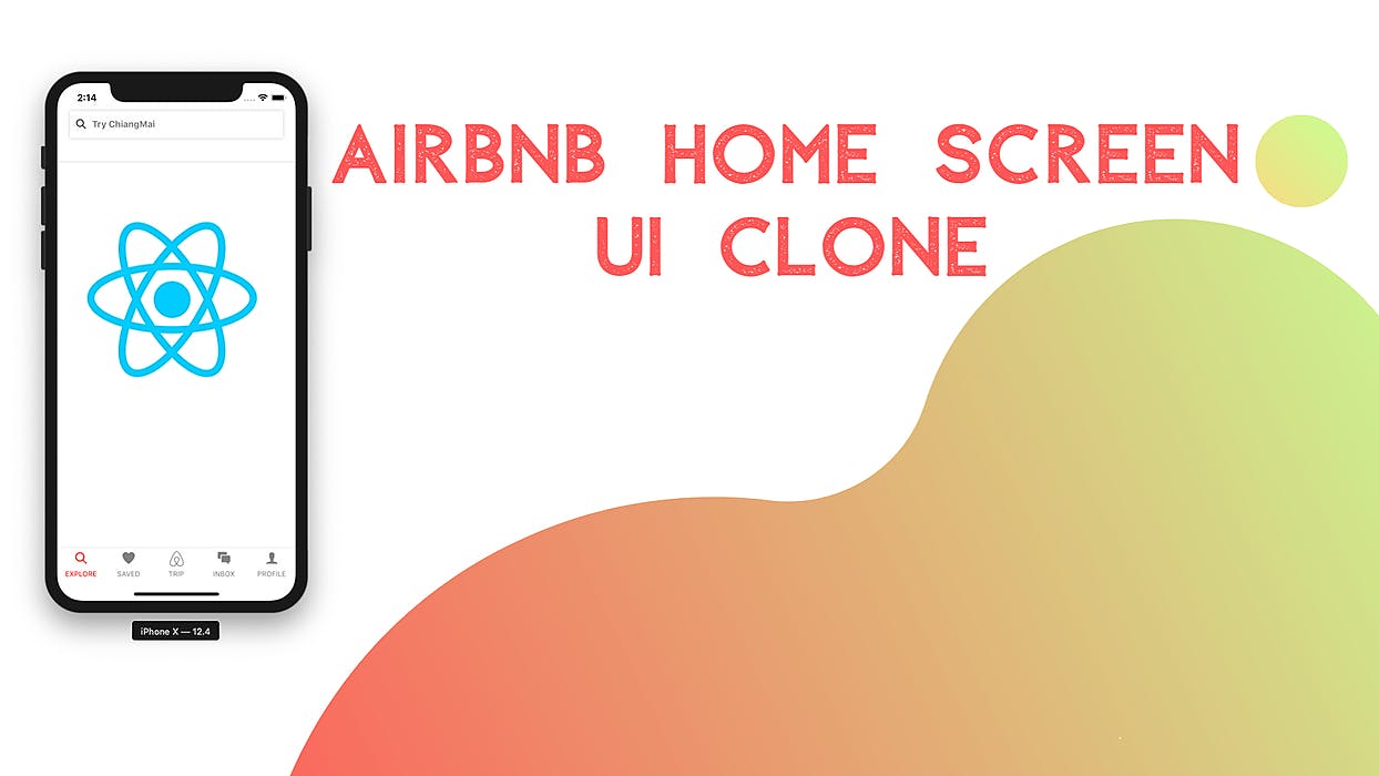 featured image - Airbnb Home Screen UI Clone with React Native #1 : Setup UI