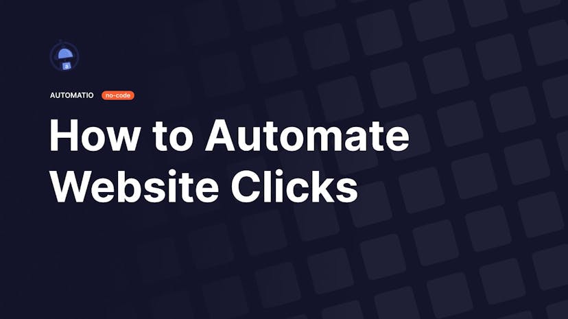 /build-a-bot-that-automates-website-clicks-without-coding feature image