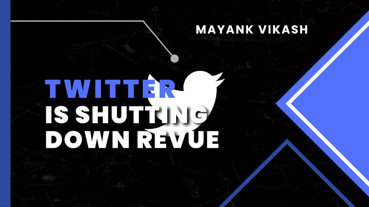featured image - Amid Substack Acquisition Rumors, Twitter Shuts Down Its Free Newsletter Tool