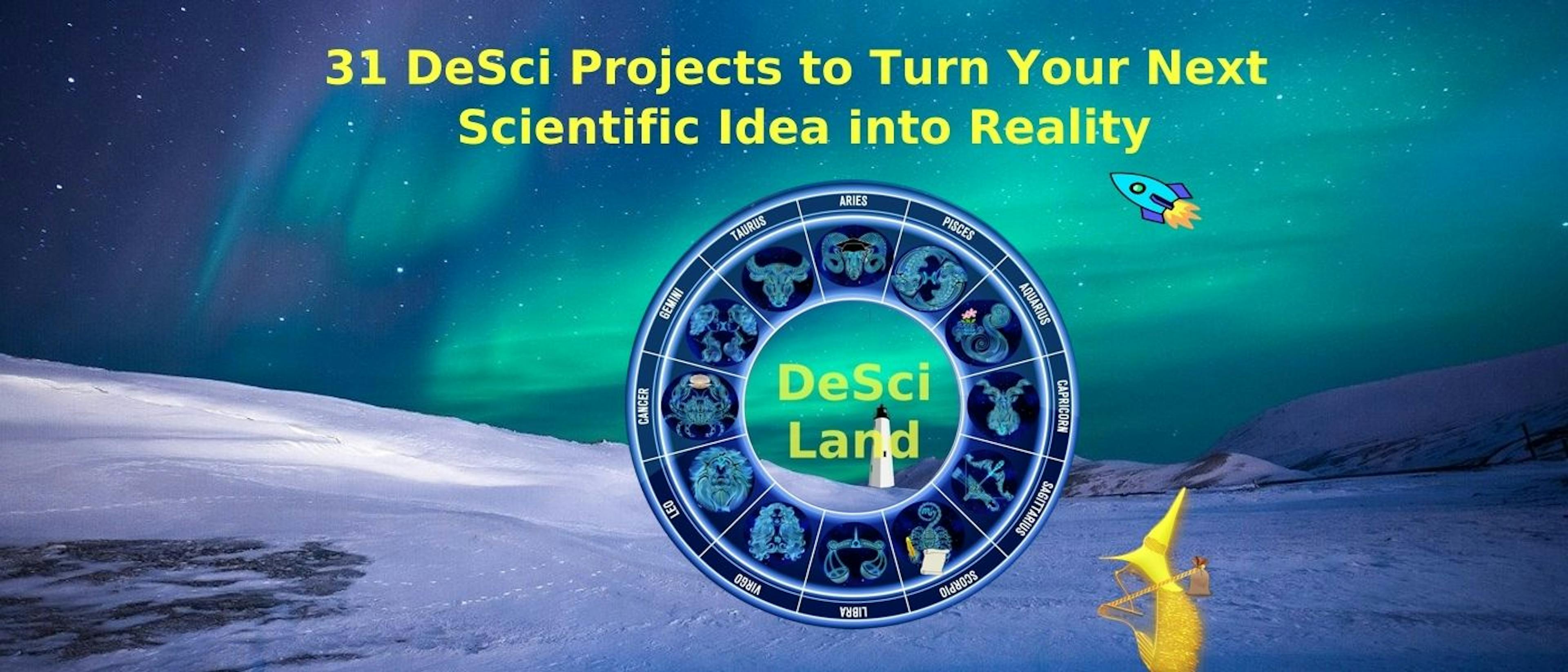 featured image - 次の科学的アイデアを実現するための 31 の DeSci プロジェクト
