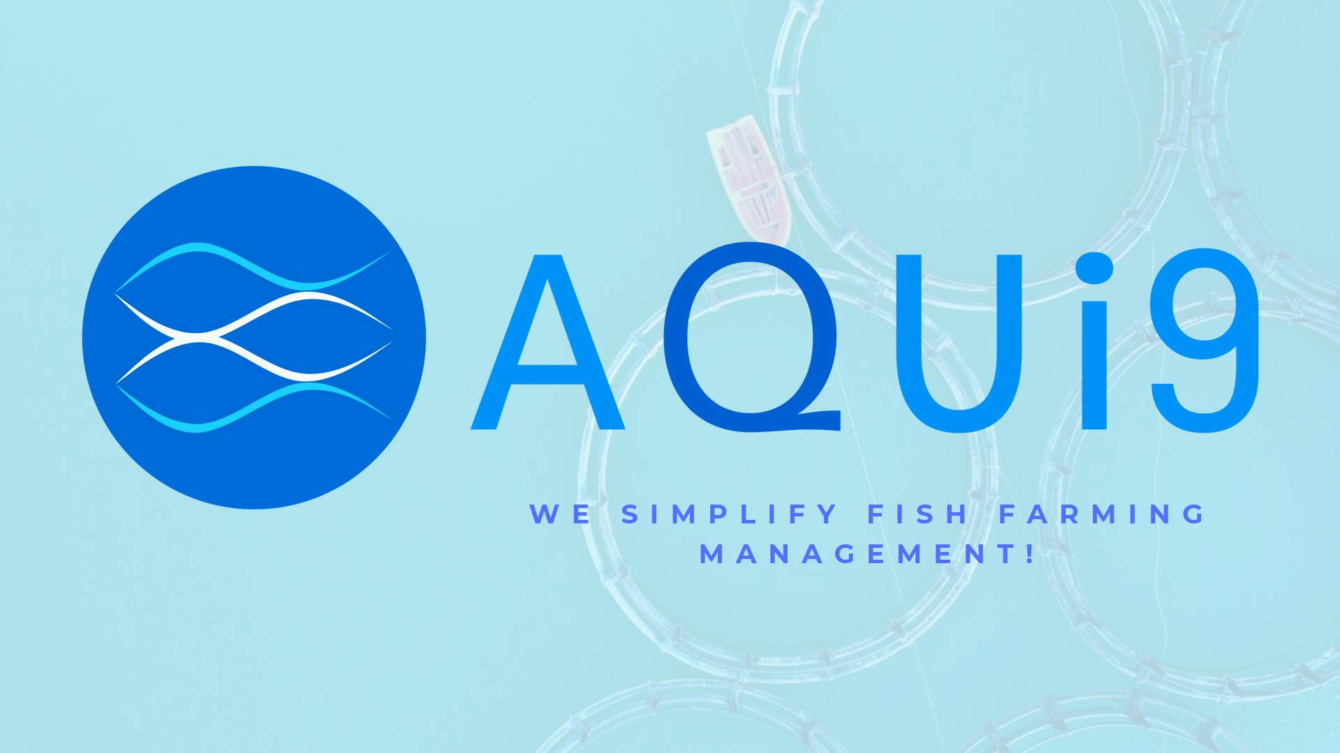 Simplifying Fish Farming Management with AQUi9, Startups of the Year 2024 Nominee