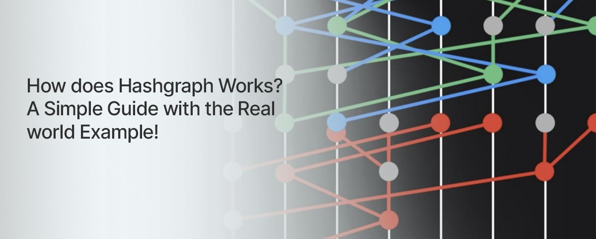 featured image - How does Hashgraph Work? A Simple Guide for Beginners!