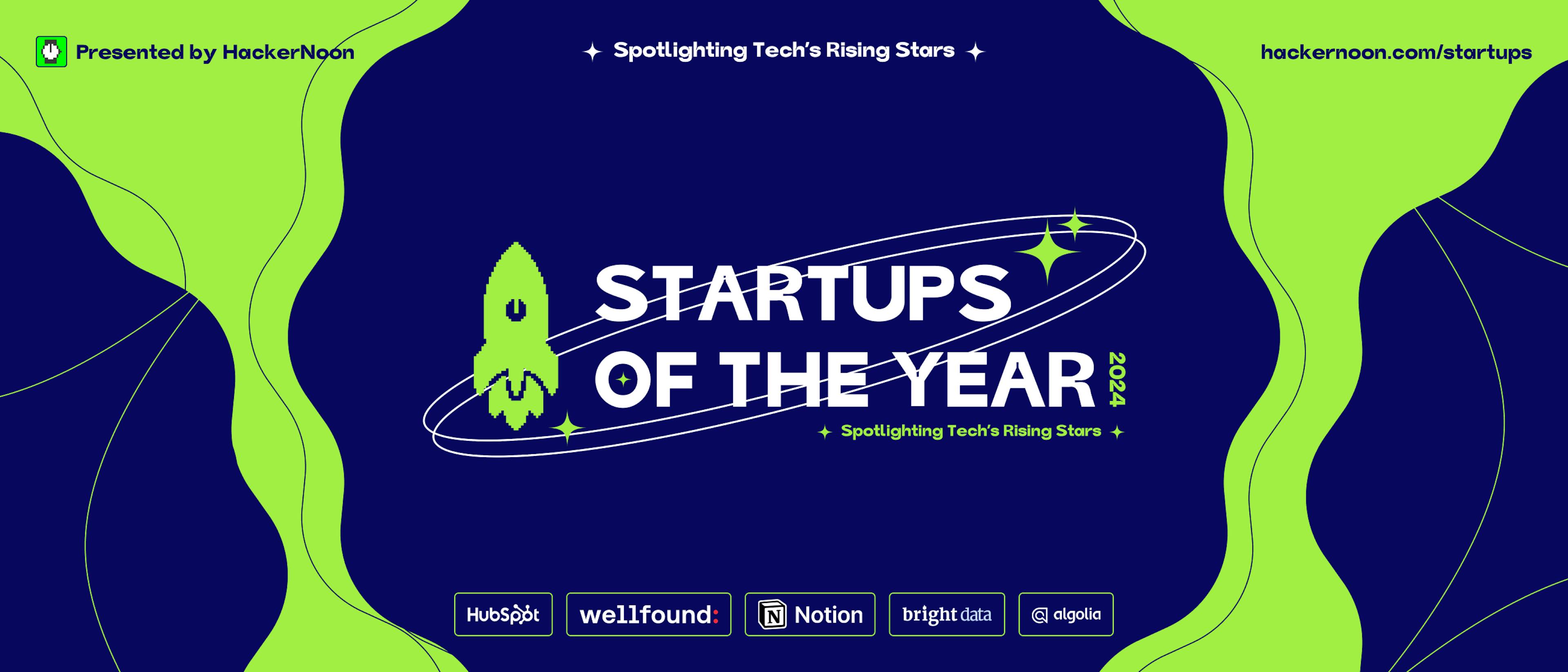 featured image - Startups of The Year 2024 เปิดตัวแล้ว โดยมีผู้เข้าชิงมากกว่า 150,000 รายจากกว่า 100 อุตสาหกรรม เปิดรับการเสนอชื่อเข้าชิงแล้ว