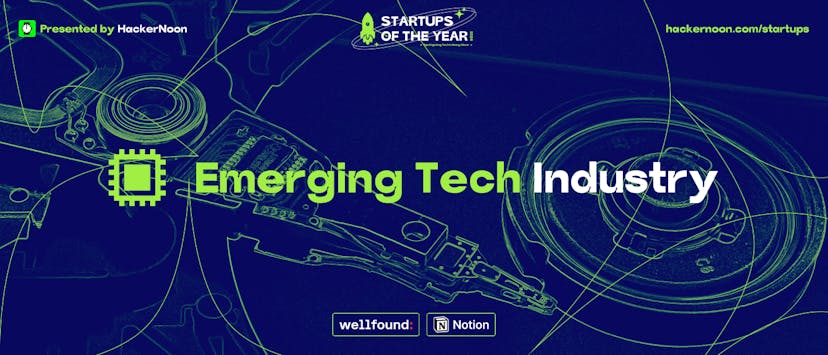 /startups-of-the-year-meet-the-emerging-tech-industry feature image