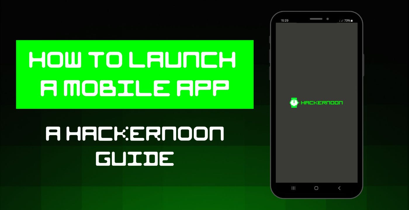 How to Launch an App: HackerNoon Release Notes