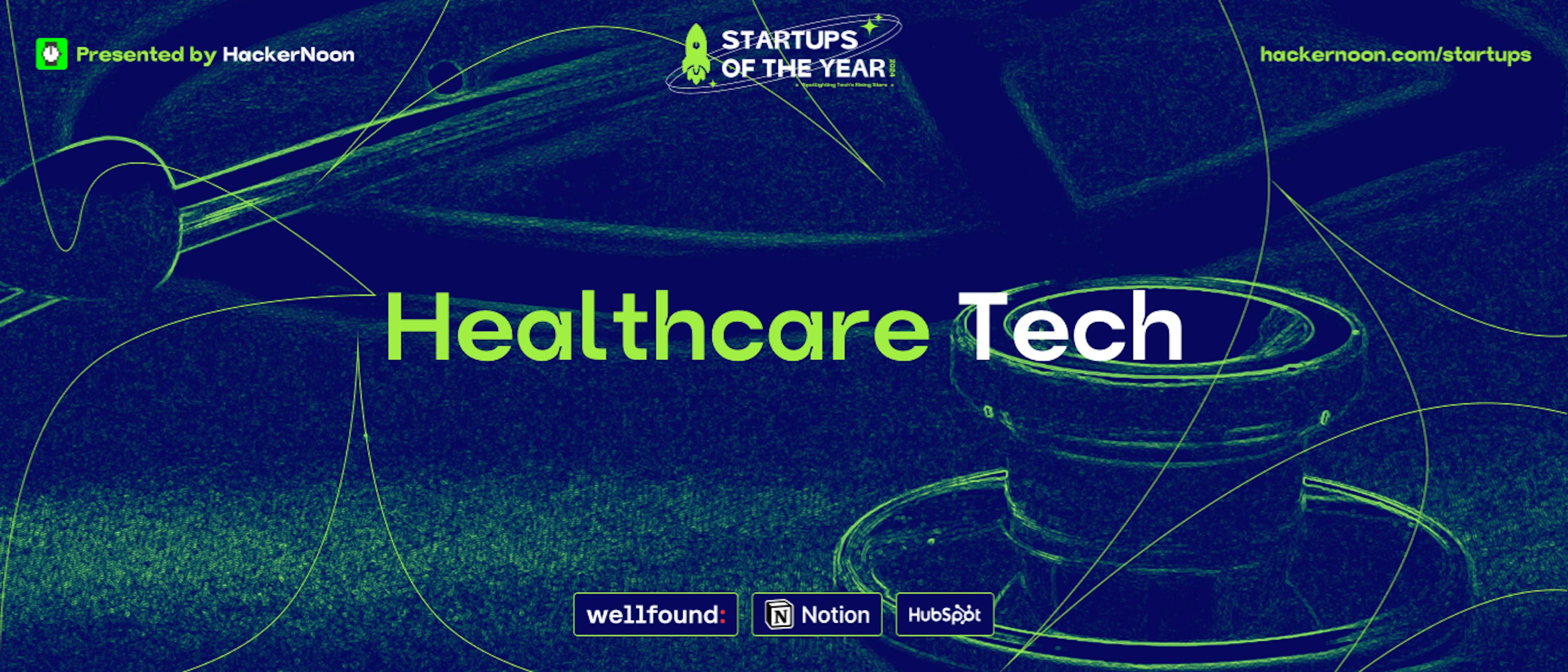 featured image - Startups of the Year 2024: 5,508 Startups Nominated in the Healthcare Tech Industry