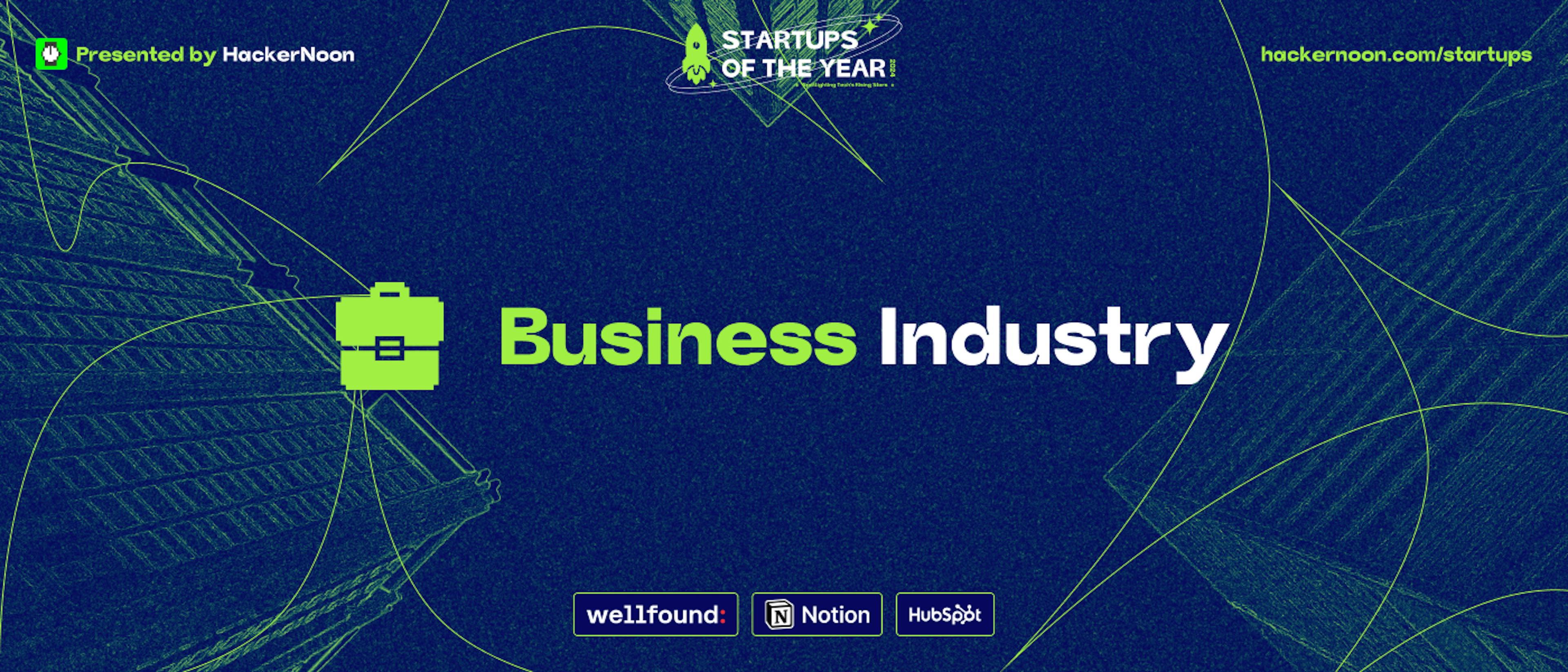 featured image - Startups of The Year: Meet the Business Industry