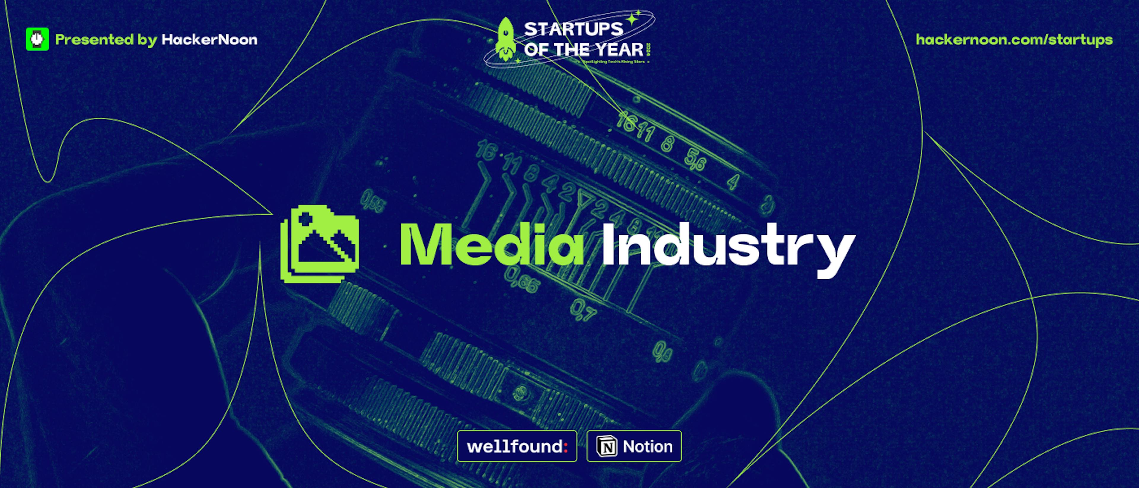 featured image - Startups des Jahres: Lernen Sie die Medienbranche kennen