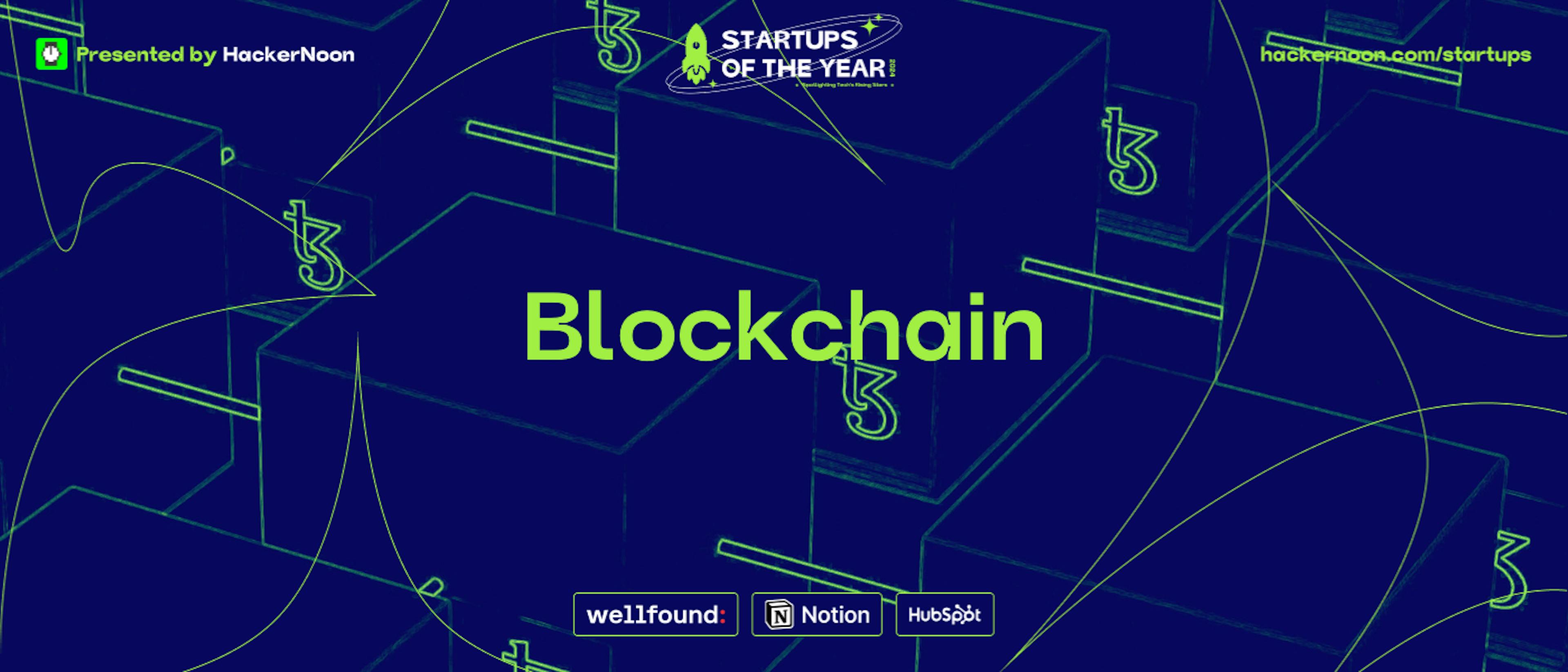 featured image - Startups of the Year 2024: 377 Startups Nominated in the Blockchain Industry