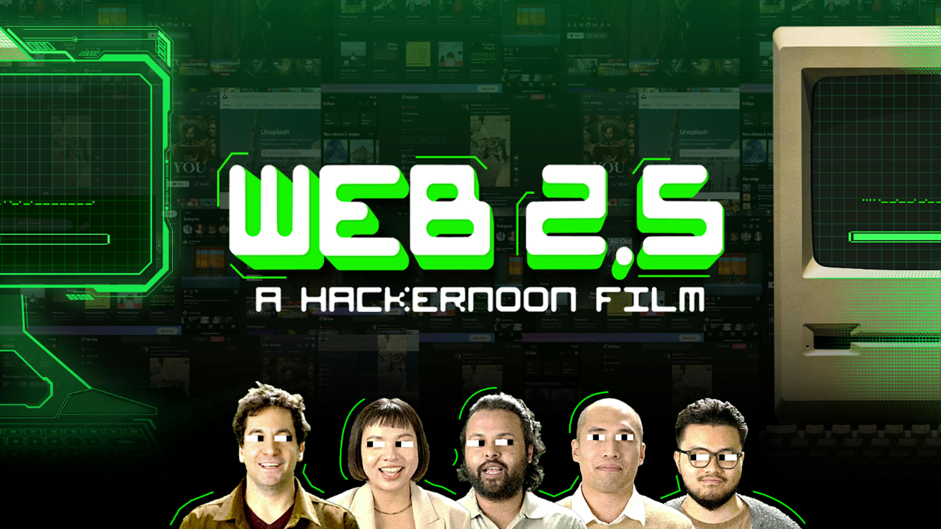 featured image - Santo 🎅 O documentário Web 2.5 do HackerNoon foi lançado! 😮