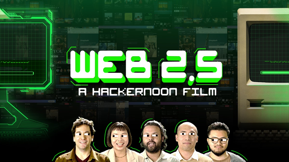 featured image - Holy 🎅 HackerNoon's Web 2.5 Documentary is Out! 😮