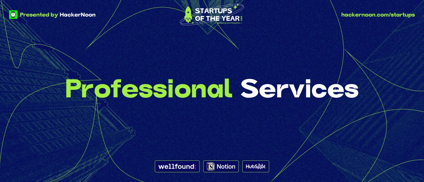 Startups of The Year 2024: 19,821 Startups Nominated in the Professional Services Industry