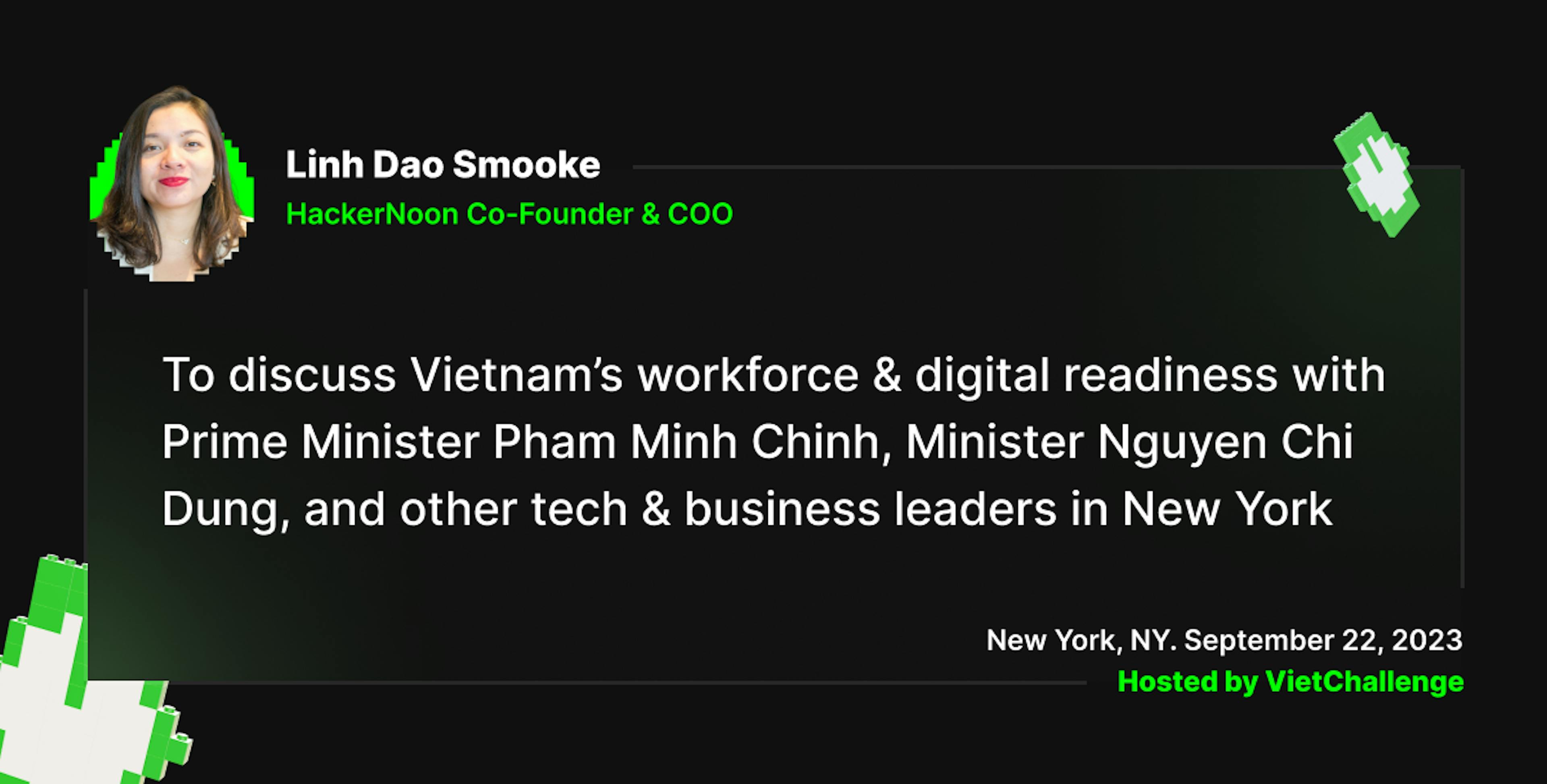 featured image - HackerNoon COO'su Linh Dao Smooke, Vietnam Başbakanı Pham Minh Chinh ile Görüşecek