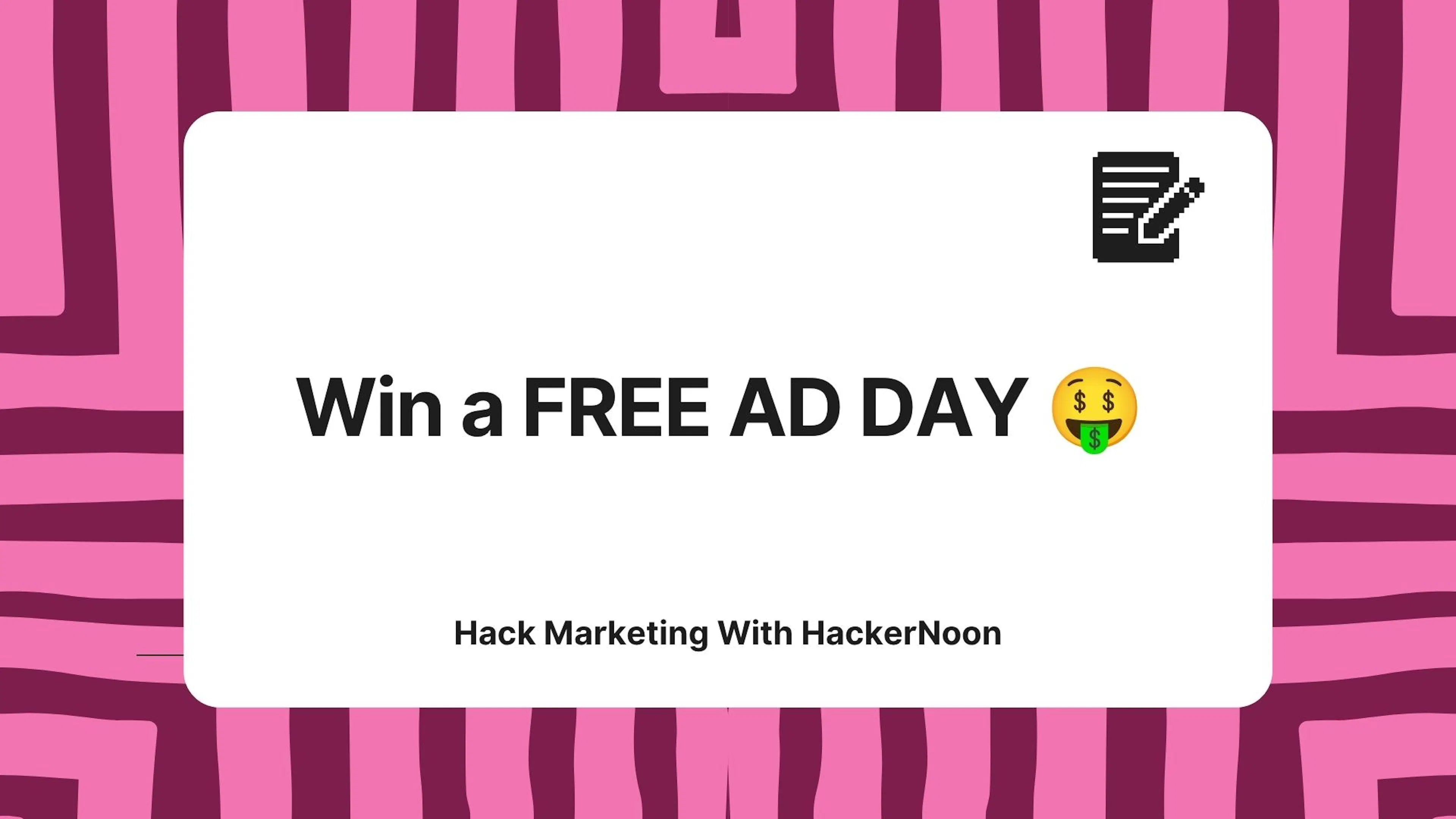 featured image - Win 1 Free Day of Ad Space on The HackerNoon Newsletter