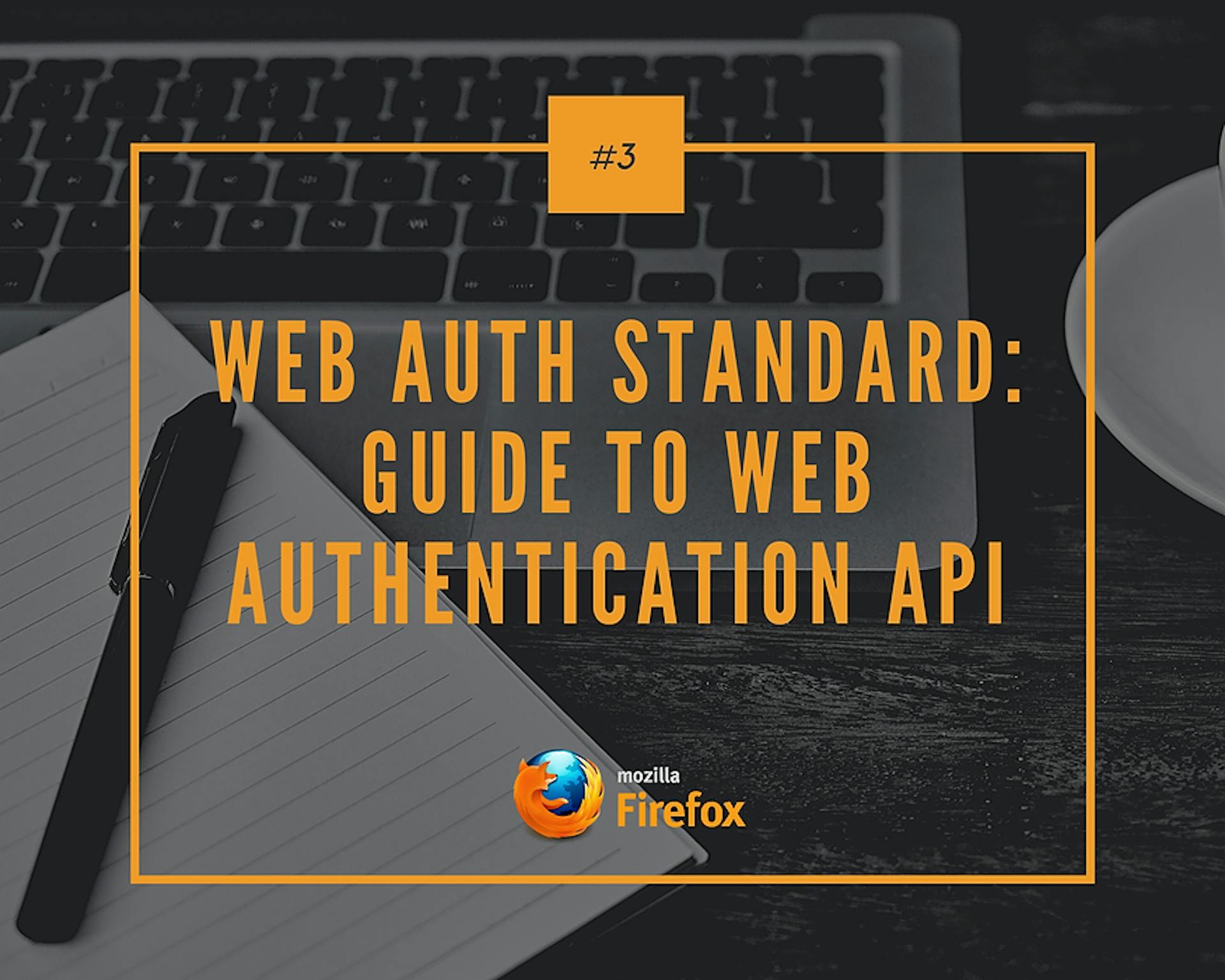featured image - Web Auth Standard: Guide to Web Authentication API