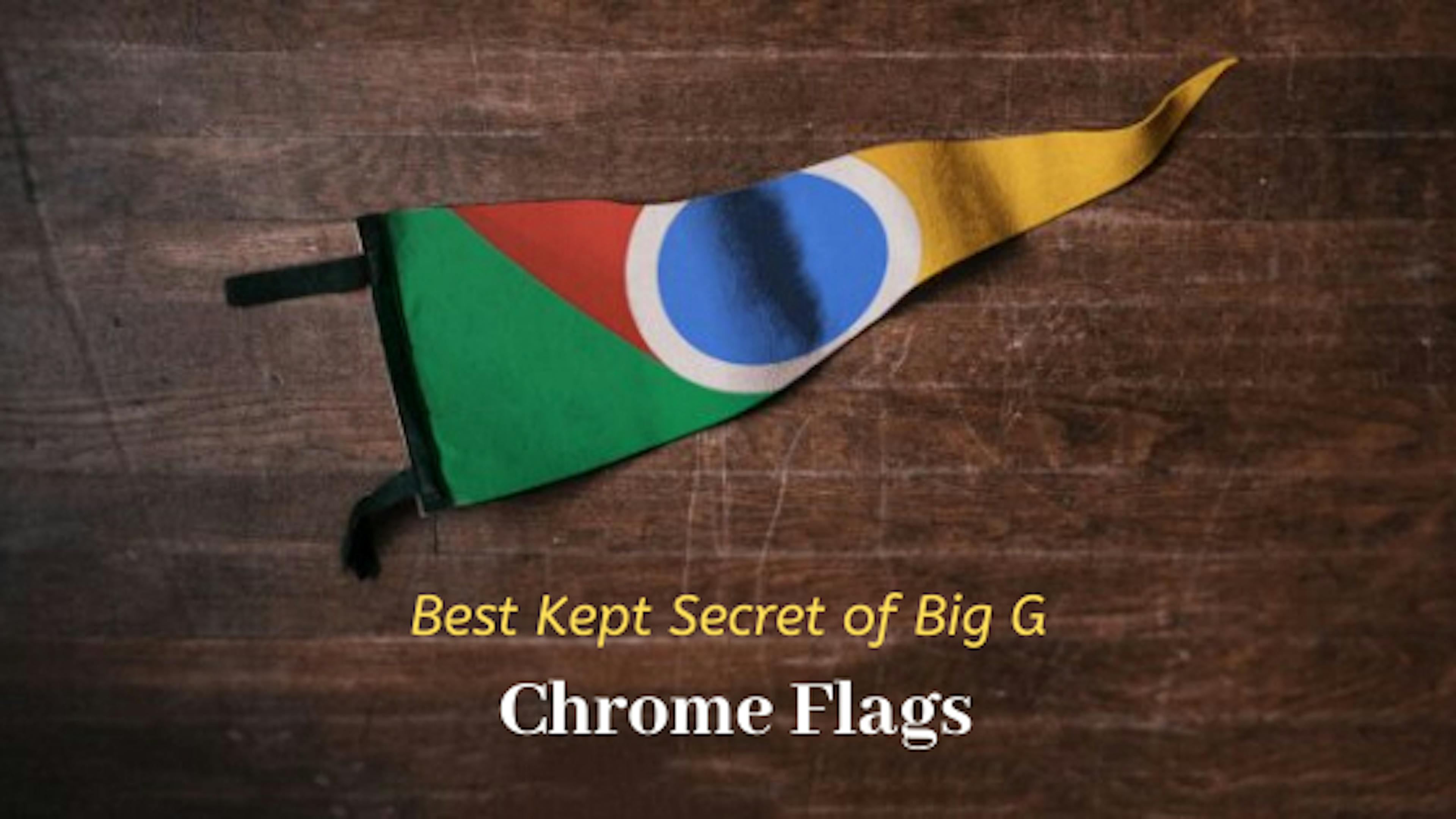 /googles-best-semi-secret-experiment-chrome-flags-rh7r3btf feature image