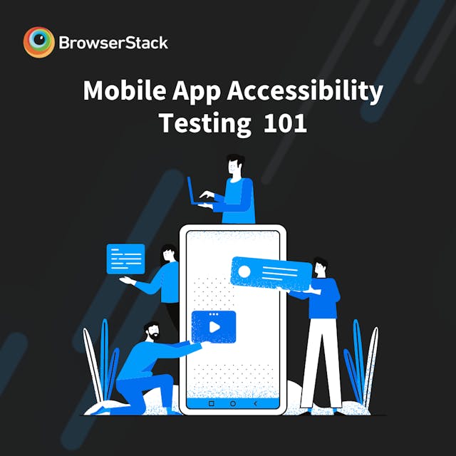 /mobile-app-accessibility-testing-101-wcag-compliance-and-best-practices feature image