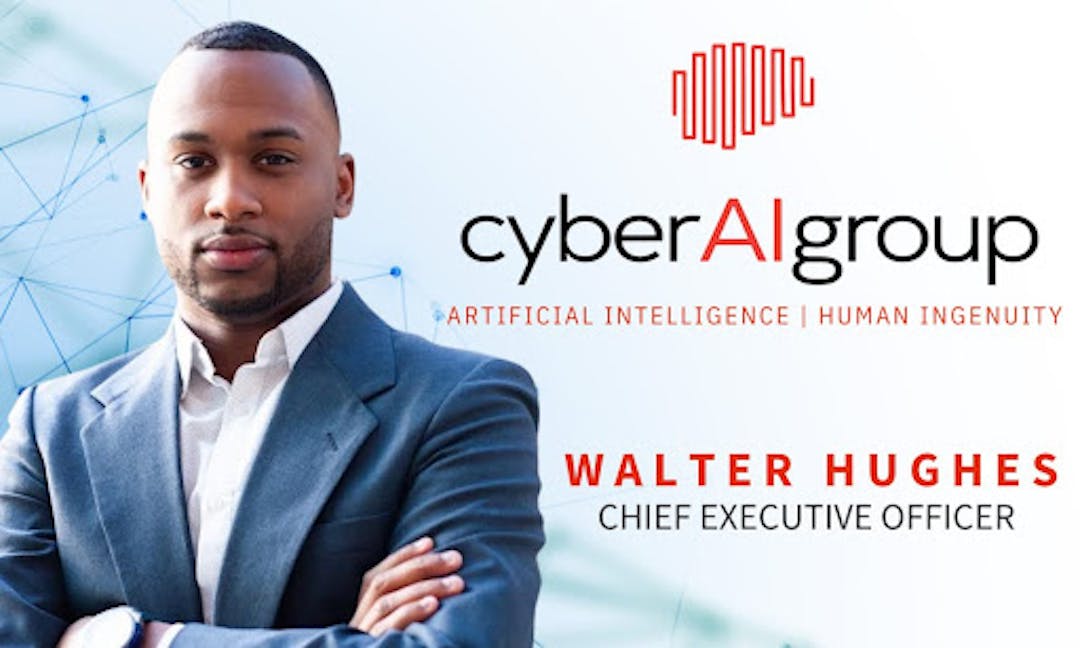 featured image - Cyber A.I. Group Announces The Appointment Of Walter L. Hughes As Chief Executive Officer