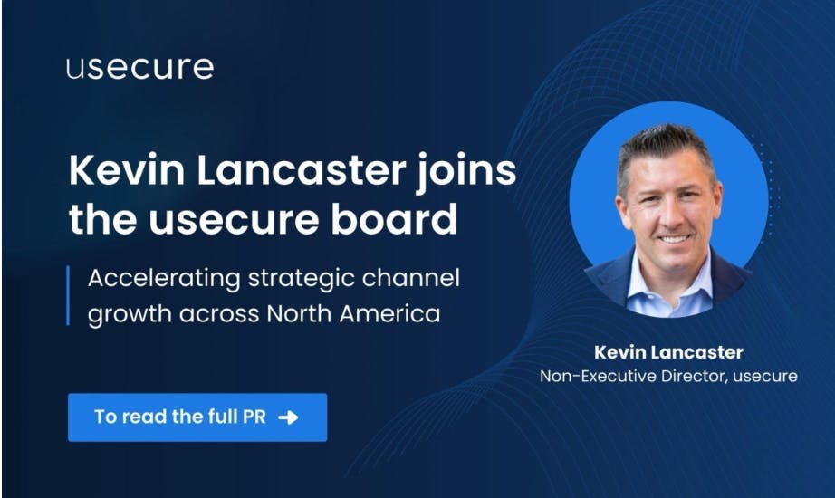 Kevin Lancaster Joins the usecure Board to Accelerate North American Channel Growth | HackerNoon