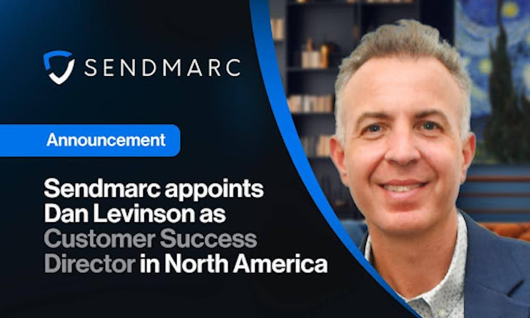 featured image - Sendmarc Appoints Dan Levinson As Customer Success Director In North America