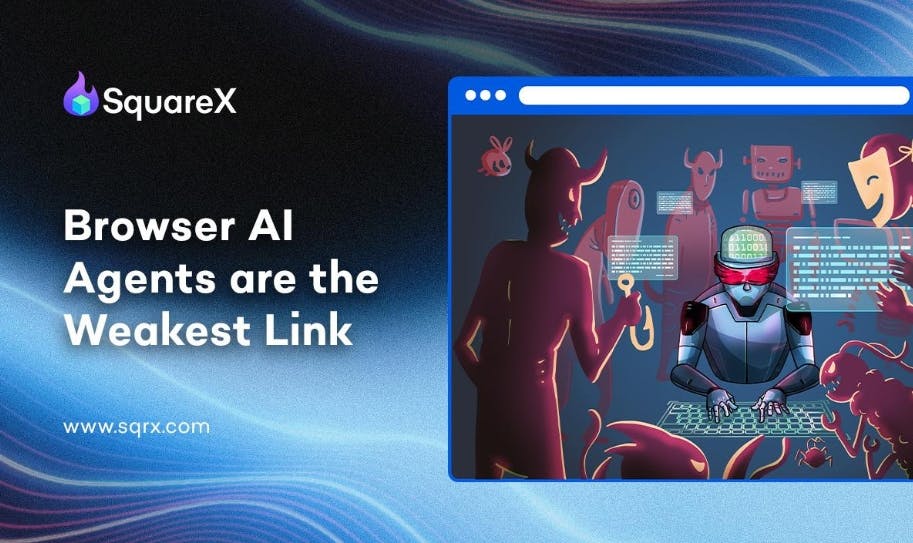 /squarex-reveals-that-employees-are-no-longer-the-weakest-link-browser-ai-agents-are feature image