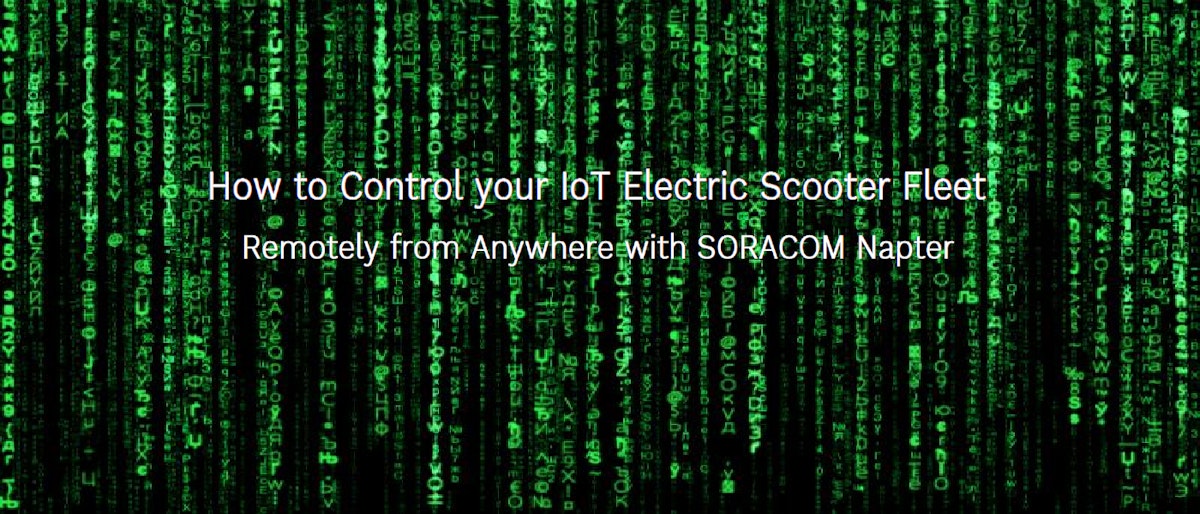 featured image - How to Control your IoT Electric Scooter Fleet Remotely with SORACOM Napter [Part 3]