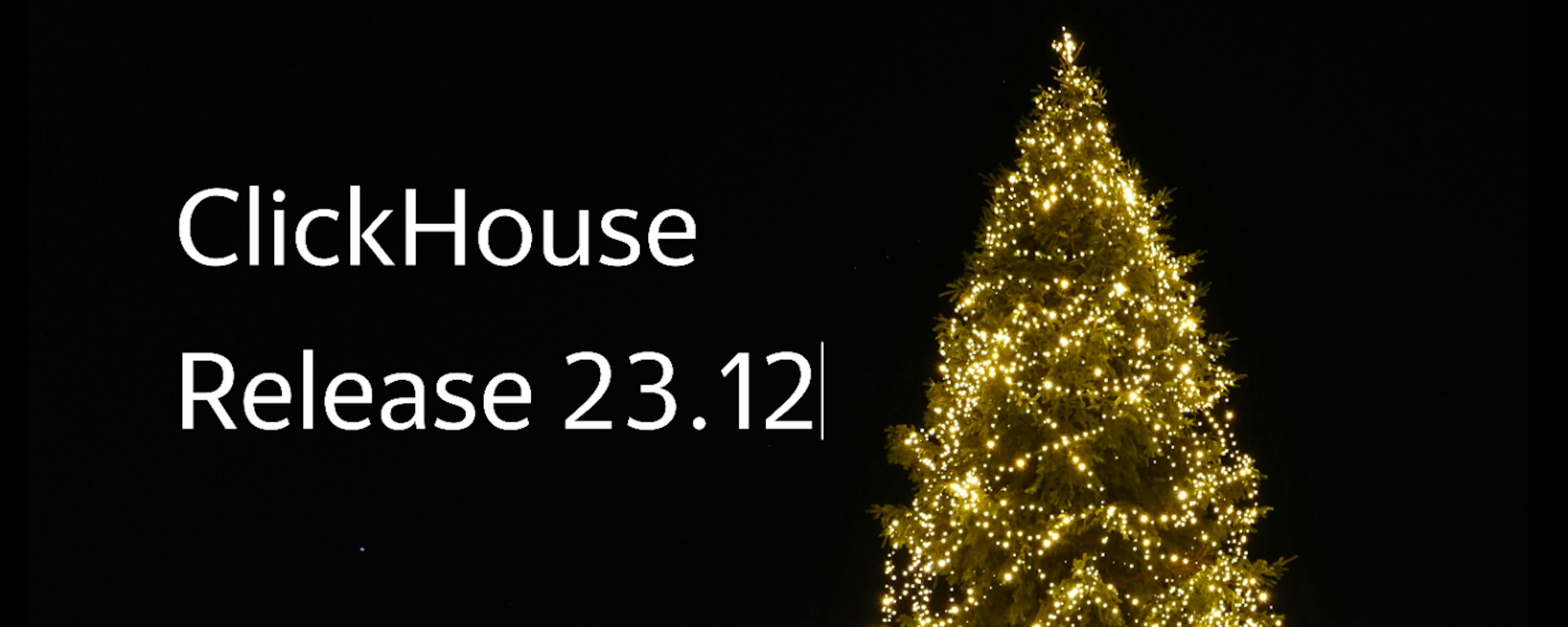 featured image - Refreshable Materialized Views and other features in ClickHouse Release 23.12