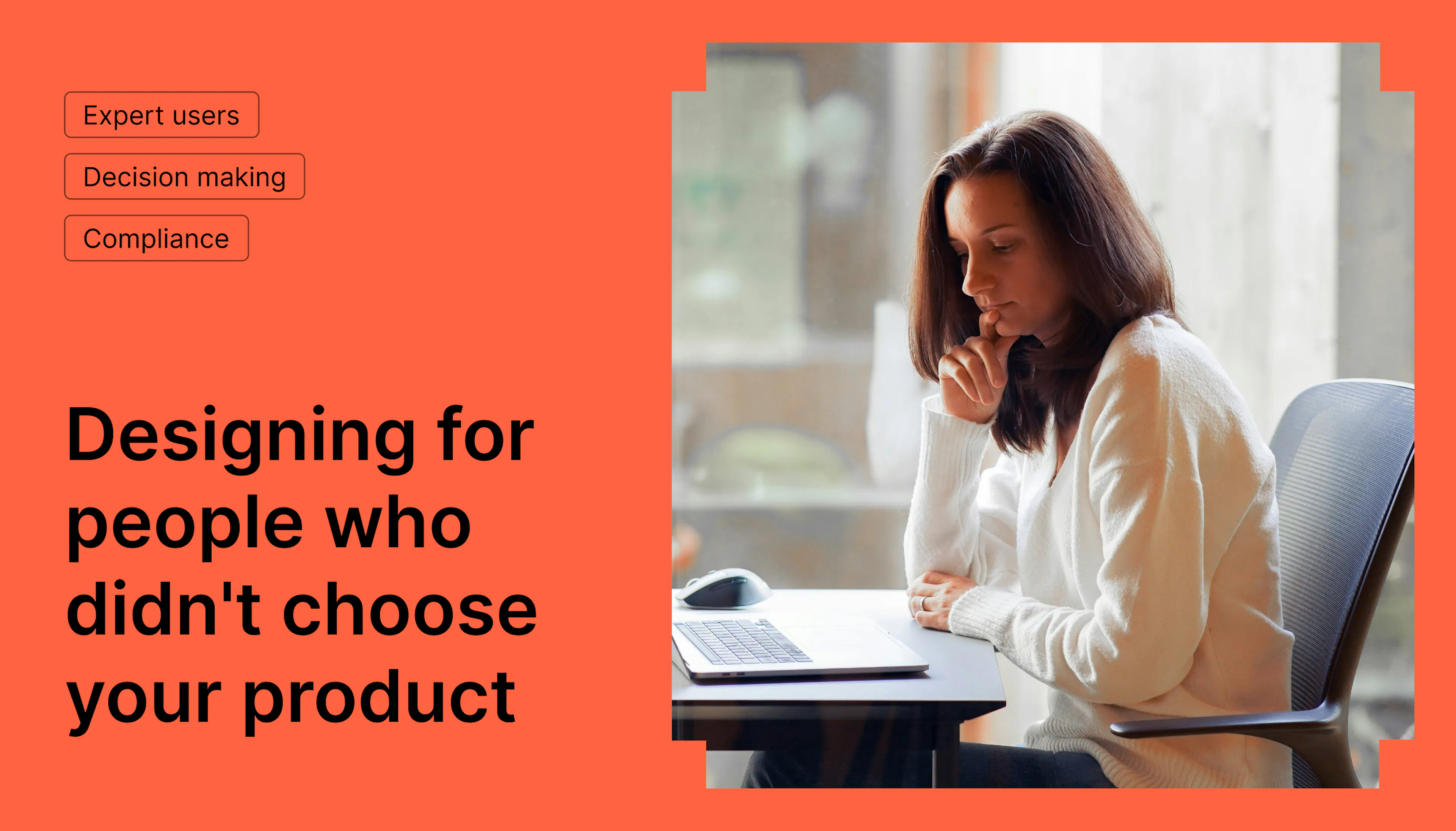 featured image - Designing for People Who Didn’t Choose Your Product